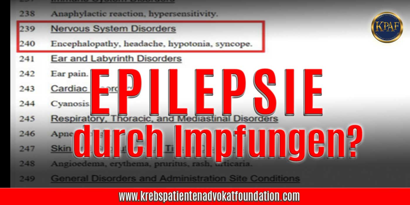 Epilepsie durch Impfungen? Krebspatientenadvokatfoundatiion.com
